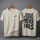 Camiseta Oversized – “Jesus Never Fails” (4 Cores Disponíveis)