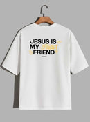 Camiseta Oversized – “Jesus Is My Best Friend” (4 Cores Disponíveis)