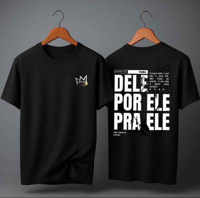 Camiseta Oversized – “Dele por Ele” (4 Cores Disponíveis)