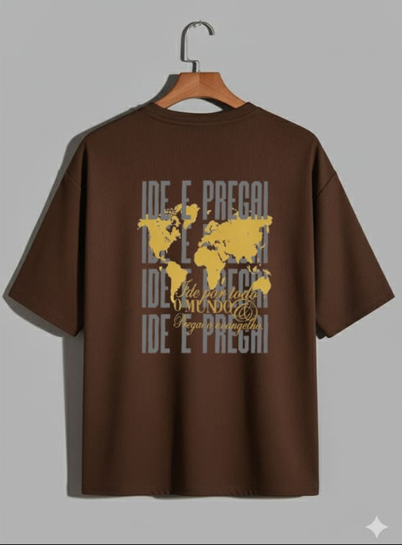 Camiseta Oversized – “Ide por todo mundo e pregai o evangelho” (4 Cores Disponíveis)